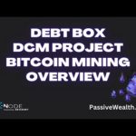 img_96030_debt-box-dcm-bitcoin-mining-project-overview.jpg