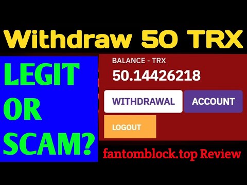 WITHDRAW 50 TRX. PROOF OF PAYMENT! fantomblock.top SCAM or LEGIT? ማረጋገጫውን ይመልክቱ. #crypto #btc #trx