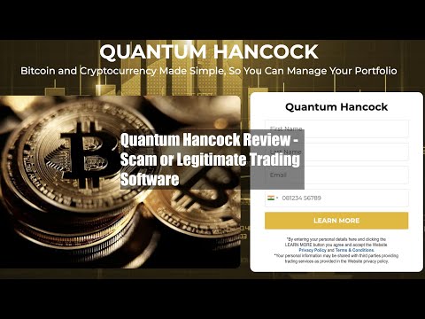 Quantum Hancock Review - Scam or Legitimate Trading Software