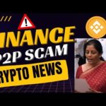 Binance Verified Merchant P2P SCAM 🥵| CRYPTO NEWS TODAY | BINANCE