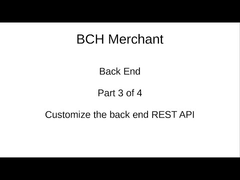 BCH Merchant - Part 3 of 4