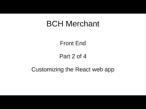 BCH Merchant Part 2 of 4