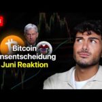 Bitcoin & FED Juni Zinsentscheidung - Meine Reaktion!