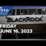 img_97249_blackrock-files-to-launch-spot-bitcoin-etf-and-binance-to-exit-the-netherlands-cnbc-crypto-world.jpg