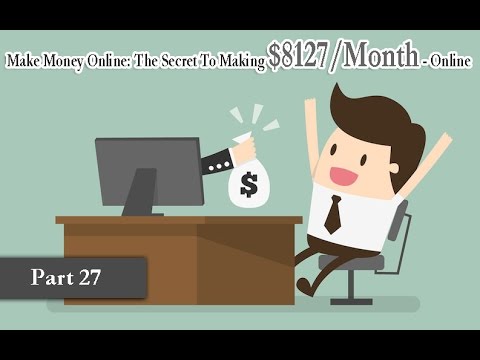 Make Money Online |The Secret To Making $8127 Month|Online part 27|Unicamp Courses Online