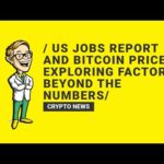 img_97473_us-jobs-report-and-bitcoin-price-in-depth-analysis-and-future-predictions.jpg