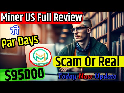 How To Withdraw Miner US | Miner US Scam | Miner US Payment #minerus Miner US App Review