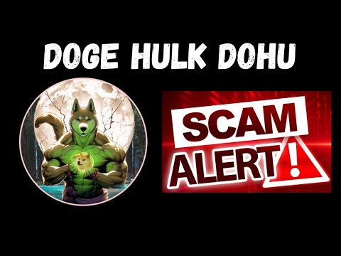 DOGE HULK DOHU TOKEN COIN CRYPTO REVIEW PRICE NEWS LEGIT OR SCAM ?