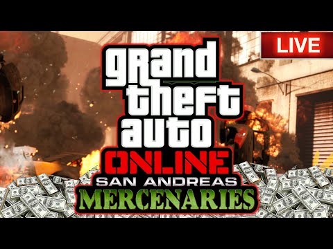 GTA 5 ONLINE LIVE HOW TO MAKE MONEY FOR SAN ANDREAS MERCENARIES DLC COMING