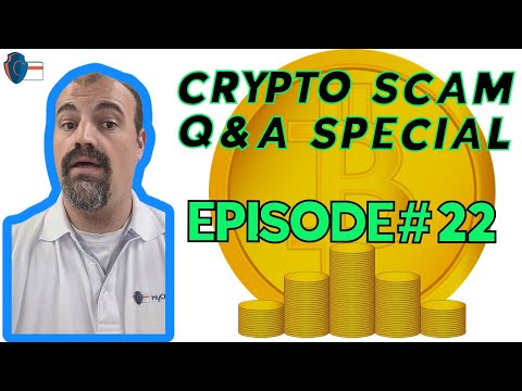 Crypto Scam Q&A Special #22 | crypto scammers | bitcoin scams | bitcoin scams | crypto scams