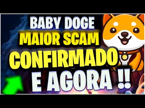 URGENTE !! BABY DOGE COIN HOJE E SCAM CONFIRMADO E AGORA